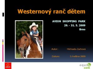 Westernov ran dtem AVION SHOPPING PARK 29 31