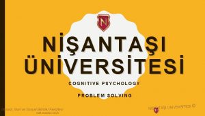 NANTAI NVERSTES COGNITIVE PSYCHOLOGY PROBLEM SOLVING ktisadi dari