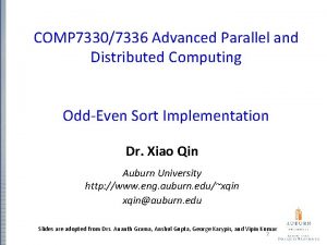 COMP 73307336 Advanced Parallel and Distributed Computing OddEven