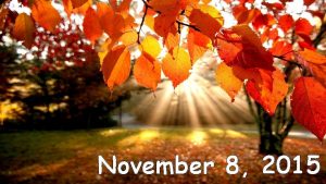 November 8 2015 Prelude for Worship Martha Short