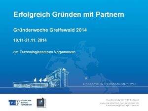 Erfolgreich Grnden mit Partnern Grnderwoche Greifswald 2014 19