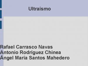 Ultrasmo Rafael Carrasco Navas Antonio Rodrguez Chinea ngel