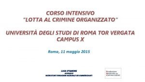 CORSO INTENSIVO LOTTA AL CRIMINE ORGANIZZATO UNIVERSIT DEGLI