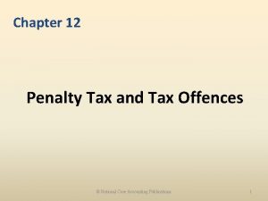 Chapter 12 Penalty Tax and Tax Offences National