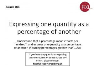 How to express one quantity as a percentage of another