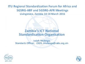 ITU Regional Standardization Forum for Africa and SG