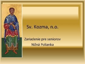 Zariadenie pre seniorov sv. kozma zborov