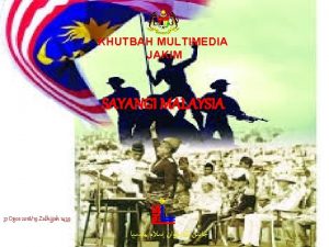 KHUTBAH MULTIMEDIA JAKIM SAYANGI MALAYSIA 31 Ogos 201819