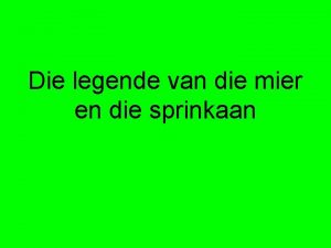 Die sprinkaan en die mier