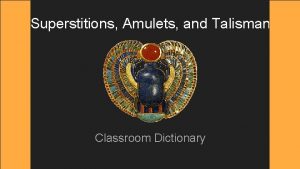 Superstitions Amulets and Talisman Classroom Dictionary Words to