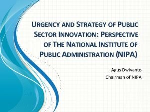 URGENCY AND STRATEGY OF PUBLIC SECTOR INNOVATION PERSPECTIVE