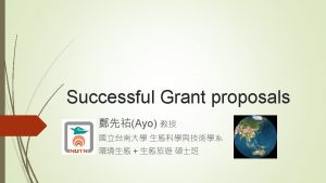 2 Successful Grant proposals 1 Specific aims 2