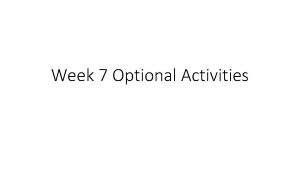 Week 7 Optional Activities OPTIONAL Lets Plan Start