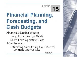 Chapter 15 financial forecasting for strategic growth