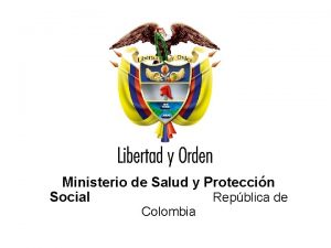 Ministerio de Salud y Proteccin Social Repblica de