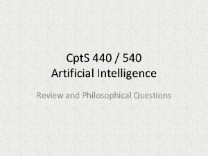 Cpt S 440 540 Artificial Intelligence Review and