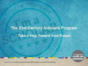 How to keep your 21st century scholarship