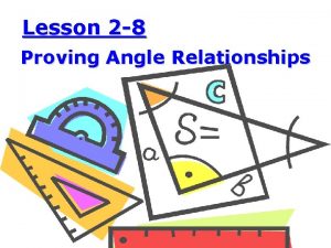 Lesson 2 8 Proving Angle Relationships Ohio Content