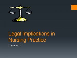 Legal implications of nursing documentation