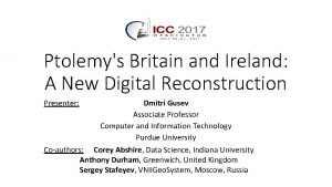 Ptolemys Britain and Ireland A New Digital Reconstruction