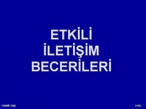 ETKL LETM BECERLER TASNF DII 1152 letiim yaammzn