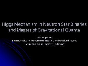 Higgs Mechanism in Neutron Star Binaries and Masses