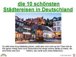die 10 schnsten Stdtereisen in Deutschland Du willst