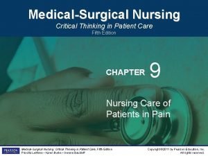 MedicalSurgical Nursing Critical Thinking in Patient Care Fifth