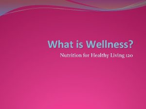 What is wellness