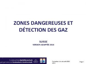 ZONES DANGEREUSES ET DTECTION DES GAZ SUISSE VERSION