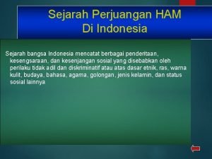Sejarah Perjuangan HAM Di Indonesia Sejarah bangsa Indonesia