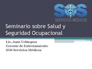 Seminario sobre Salud y Seguridad Ocupacional Lic Juan