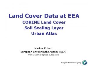 Land Cover Data at EEA CORINE Land Cover