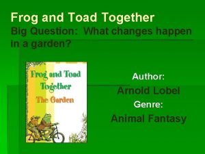 Frog and toad plant a garden