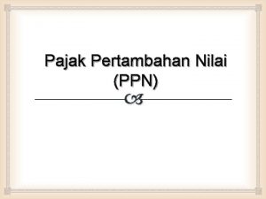 Pajak Pertambahan Nilai PPN Dasar Hukum UU No