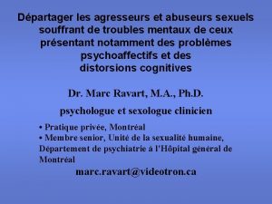 Dpartager les agresseurs et abuseurs sexuels souffrant de