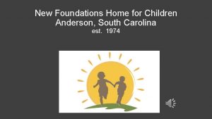 New foundations home for children