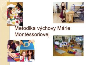 Metodika vchovy Mrie Montessoriovej Literrne zdroje Oga Zelinkov