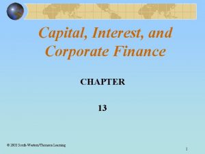 Capital Interest and Corporate Finance CHAPTER 13 2003