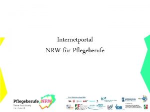 Internetportal NRW fr Pflegeberufe Agenda Projektidee und Zusammenarbeit