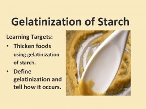 Define gelatinization