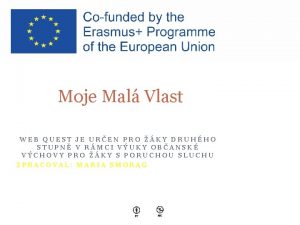 Moje Mal Vlast WEB QUEST JE UREN PRO