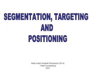 Mata Kuliah Geografi Pemasaran GP4 Triarko nurlambang 2007