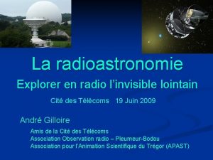 La radioastronomie Explorer en radio linvisible lointain Cit