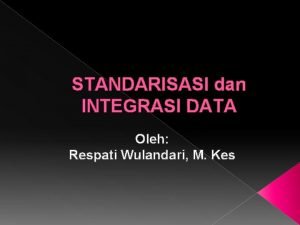 Manfaat standarisasi data di bidang kesehatan