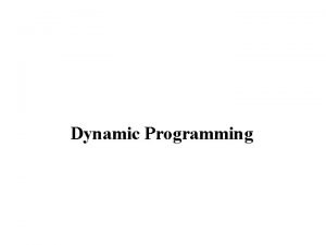 Dynamic Programming Dynamic Programming Pn Pm 1 S
