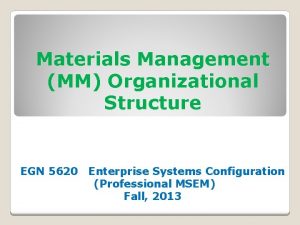 Material management organization structure