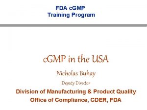 FDA c GMP Training Program c GMP in