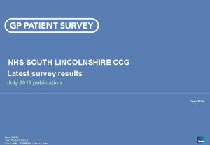 NHS SOUTH LINCOLNSHIRE CCG Latest survey results July