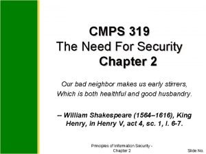 CMPS 319 The Need For Security Chapter 2